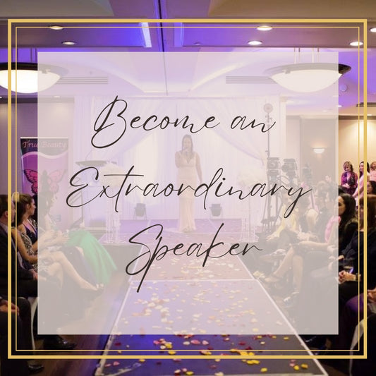 Become an Extraordinary Speaker