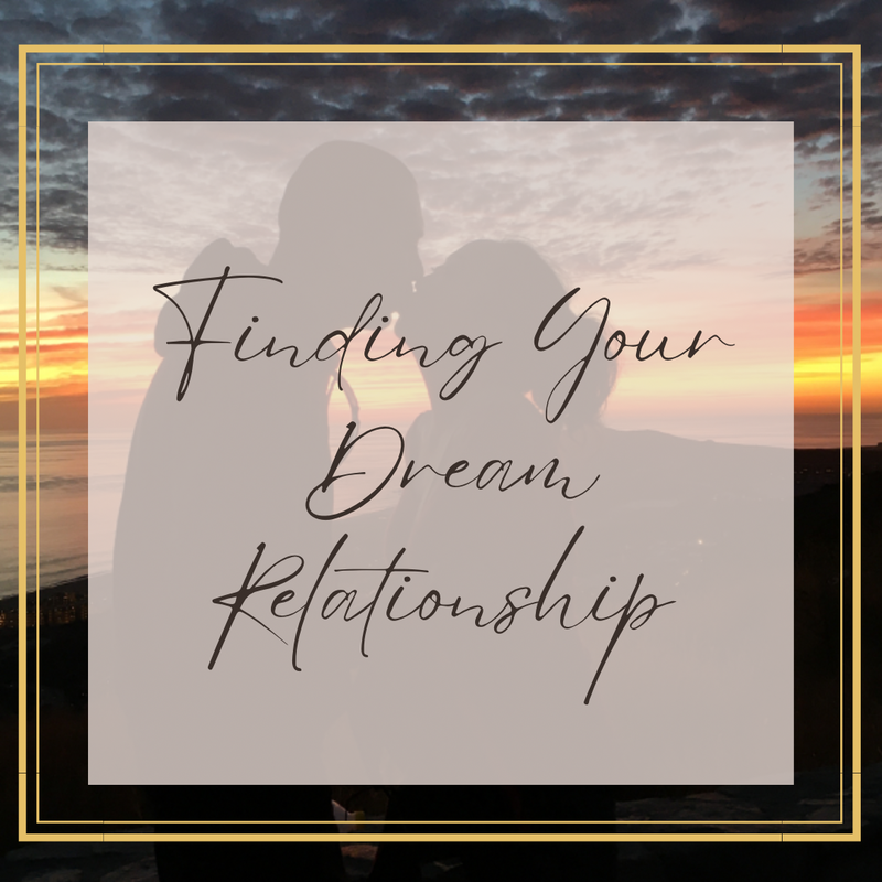 Finding Your Dream Relationship